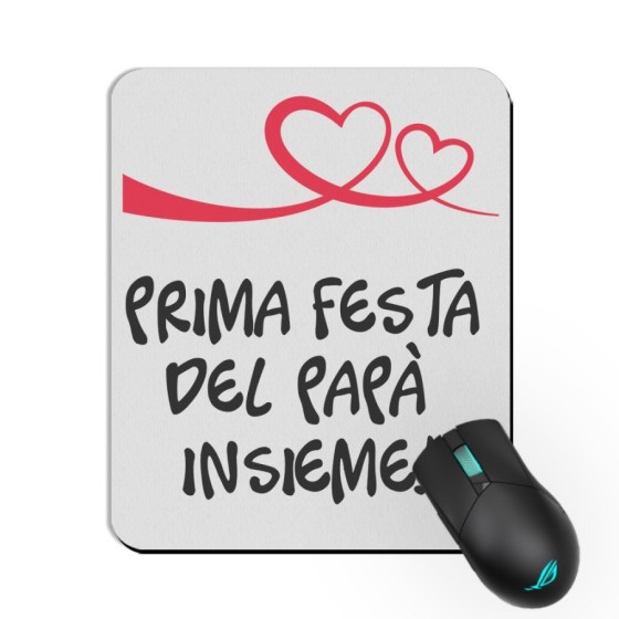 Tappetino mouse prima festa del papà insieme Per il papà
