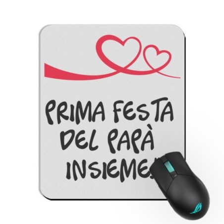 Tappetino mouse prima festa del papà insieme