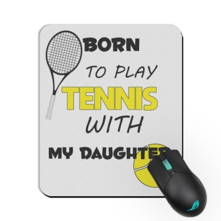 Tappetino mouse born to play tennis with my son daughter
