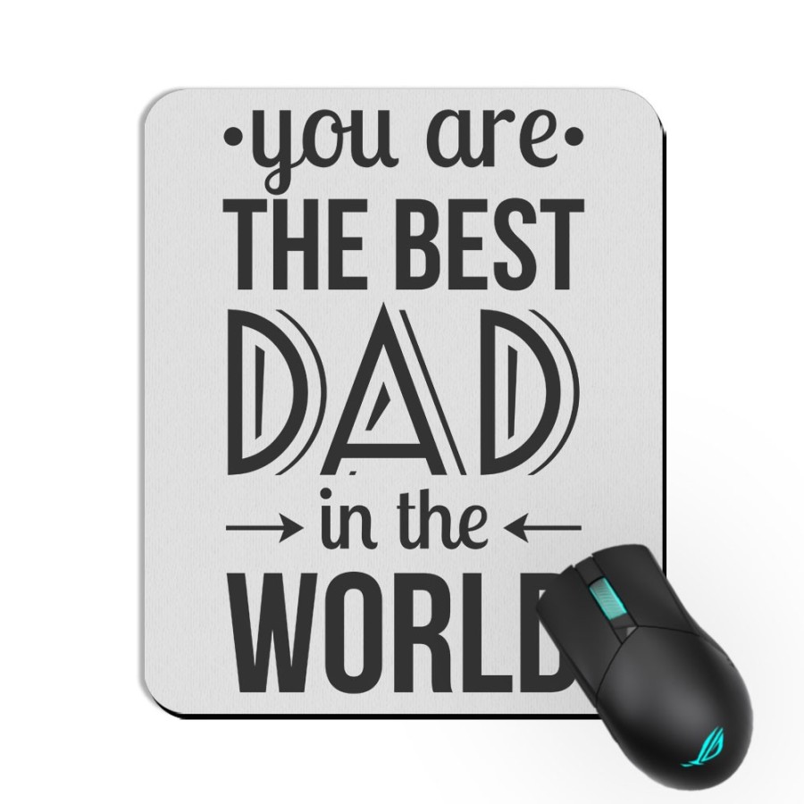 Tappetino mouse you are the best dad in the world Per il papà