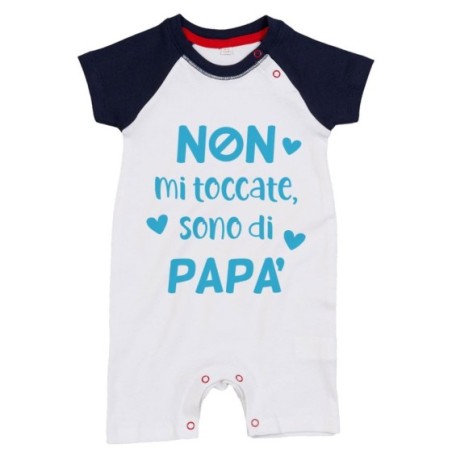 Pagliaccetto neonato non mi toccate sono di papà Per il papà