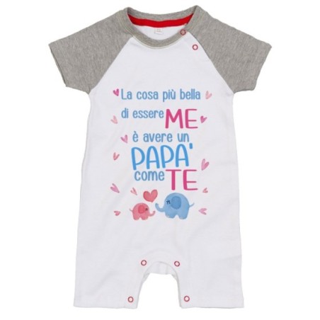 Pagliaccetto neonato la cosa più bella di essere me è avere un papà come te con elefantini Per il papà