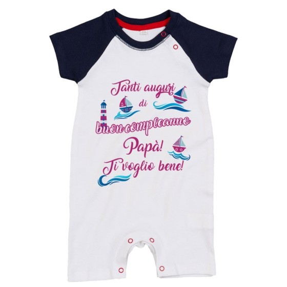 Pagliaccetto neonato buon compleanno papà con barchette Per il papà