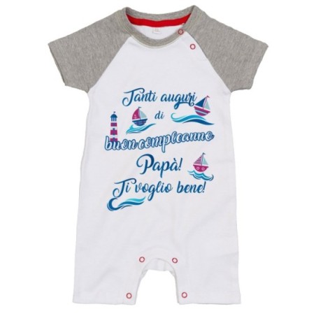 Pagliaccetto neonato buon compleanno papà con barchette Per il papà