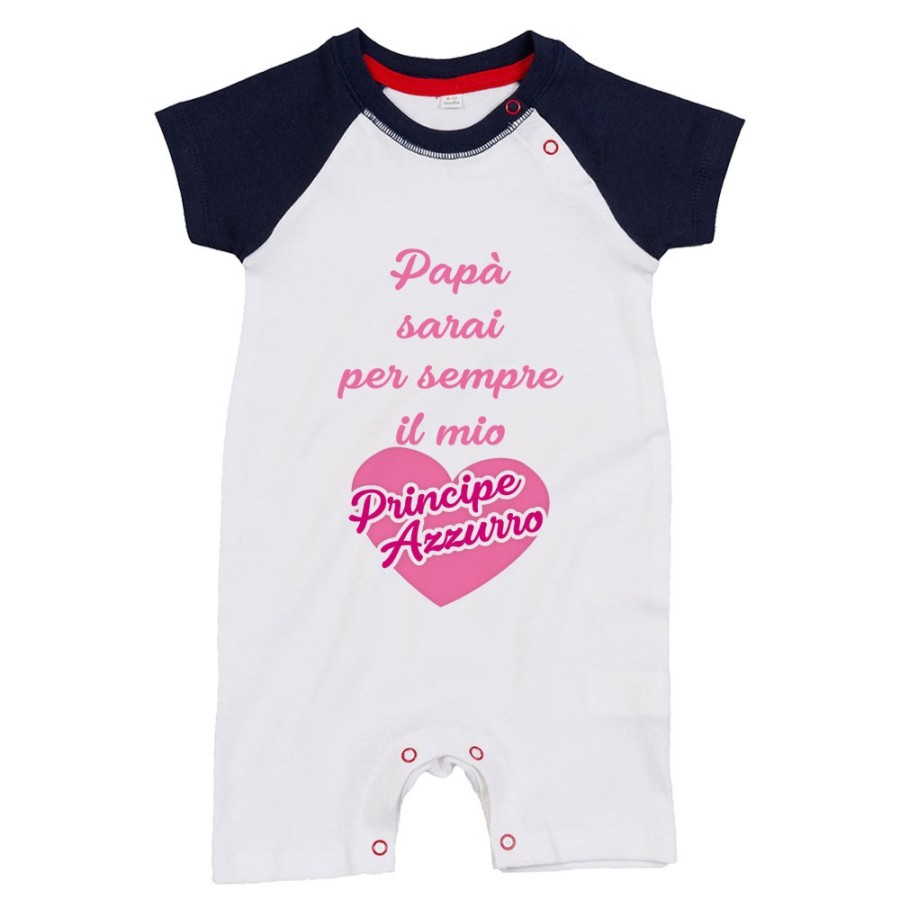 Pagliaccetto neonata papà sarai per sempre il mio principe azzurro Per il papà