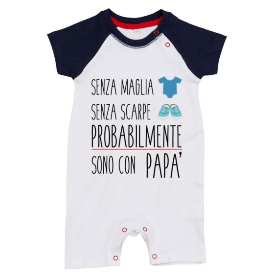 Pagliaccetto neonato senza maglia senza scarpe sono con papà Per il papà