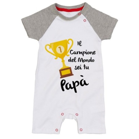 Pagliaccetto neonato il campione del mondo sei tu papà