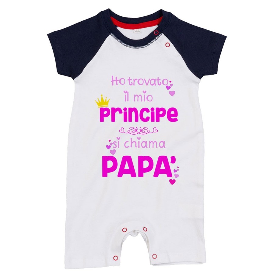 Pagliaccetto neonata ho trovato il mio principe si chiama papà Per il papà