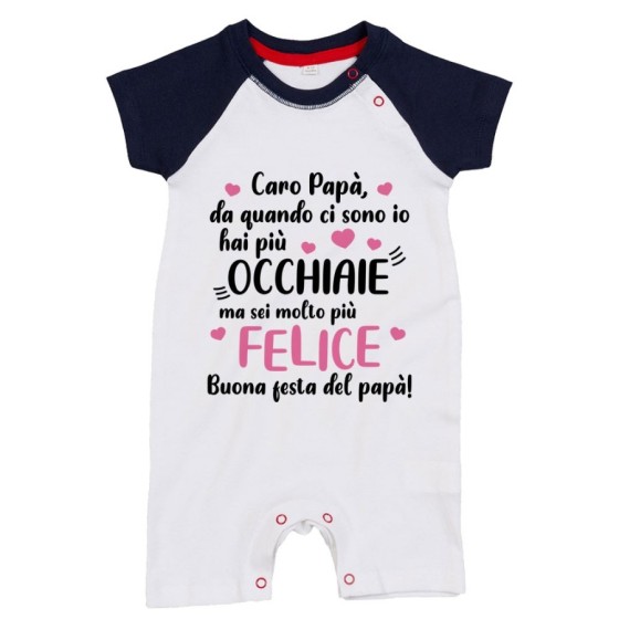Pagliaccetto neonato papà da quando ci sono io hai più occhiaie ma sei molto più felice Per il papà