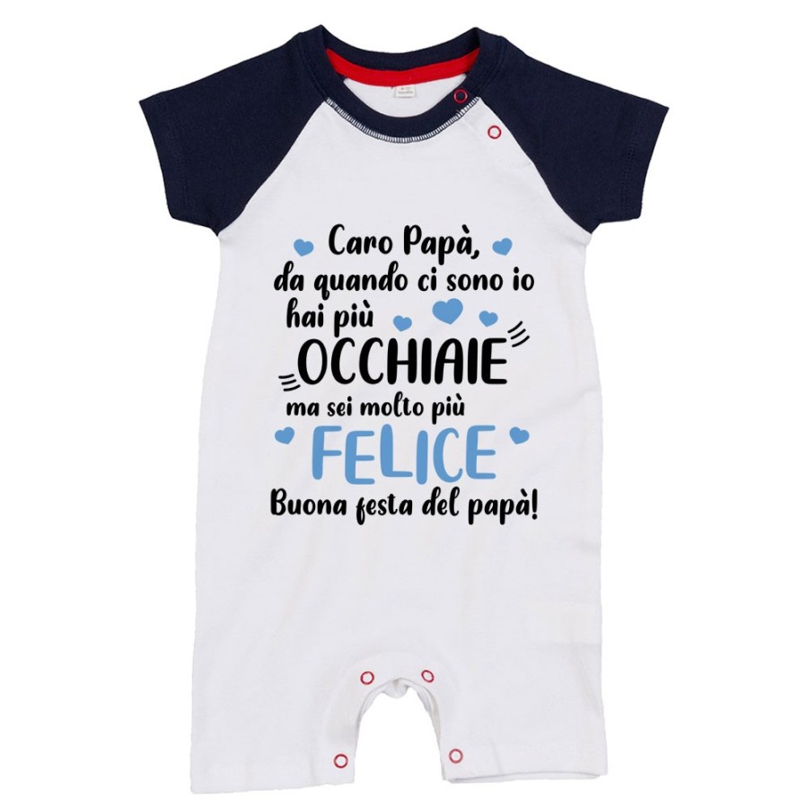 Pagliaccetto neonato papà da quando ci sono io hai più occhiaie ma sei molto più felice Per il papà