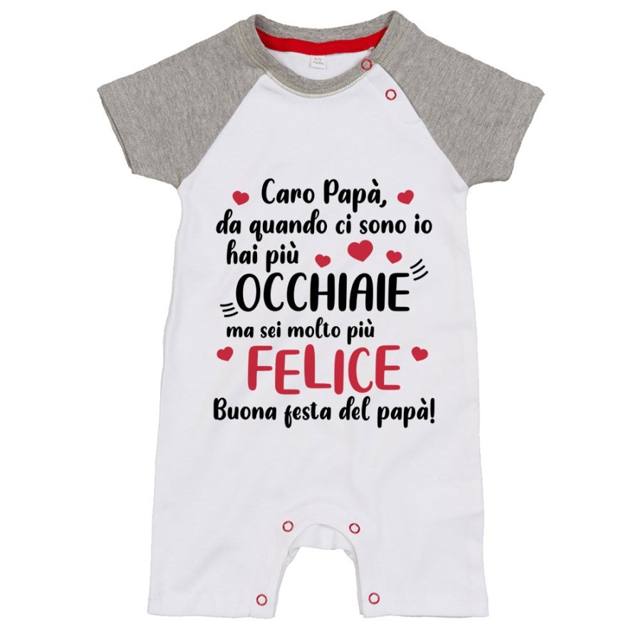 Pagliaccetto neonato papà da quando ci sono io hai più occhiaie ma sei molto più felice Per il papà
