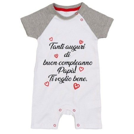 Pagliaccetto neonato tanti auguri di buon compleanno papà...