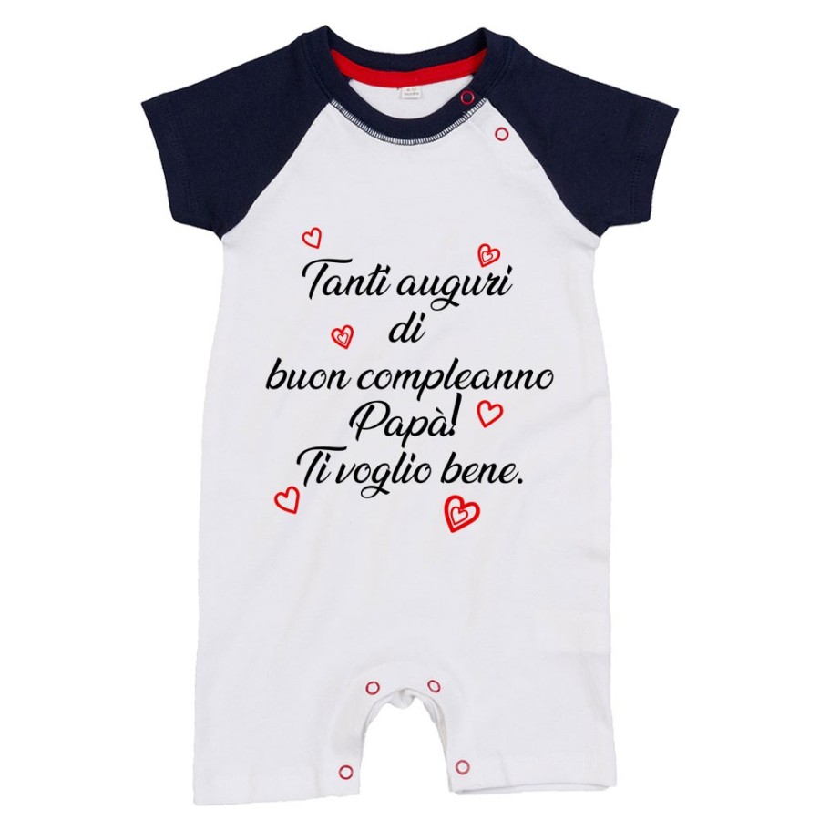 Pagliaccetto neonato tanti auguri di buon compleanno papà ti voglio bene Per il papà