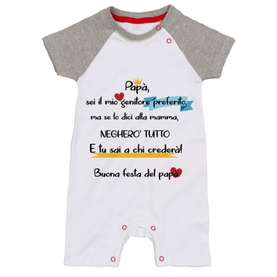 Pagliaccetto neonato papà sei il mio genitore preferito ma se lo dici a mamma negherò tutto Per il papà