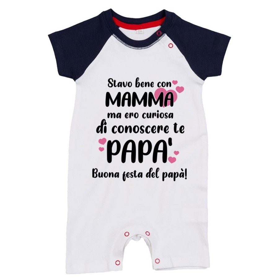 Pagliaccetto neonato stavo bene con mamma ma ero curioso di conoscere te papà Per il papà