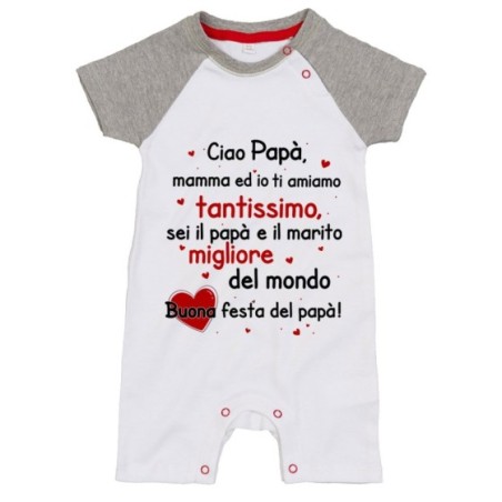Pagliaccetto papà mamma ed io ti amiamo tantissimo sei il...