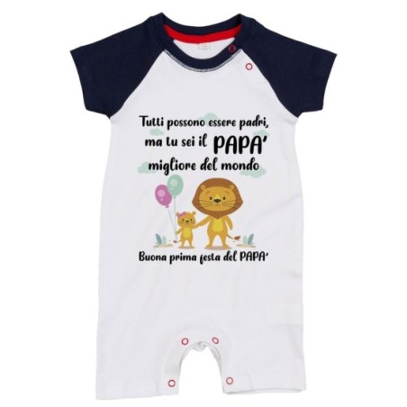 Pagliaccetto neonato tutti possono essere padri ma tu sei il migliore al mondo Per il papà