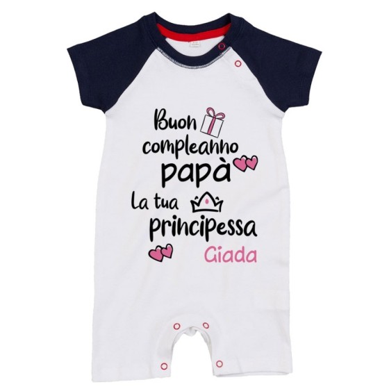 Pagliaccetto neonato personalizzato con nome buon compleanno papà il tuo principe la tua principessa Per il papà
