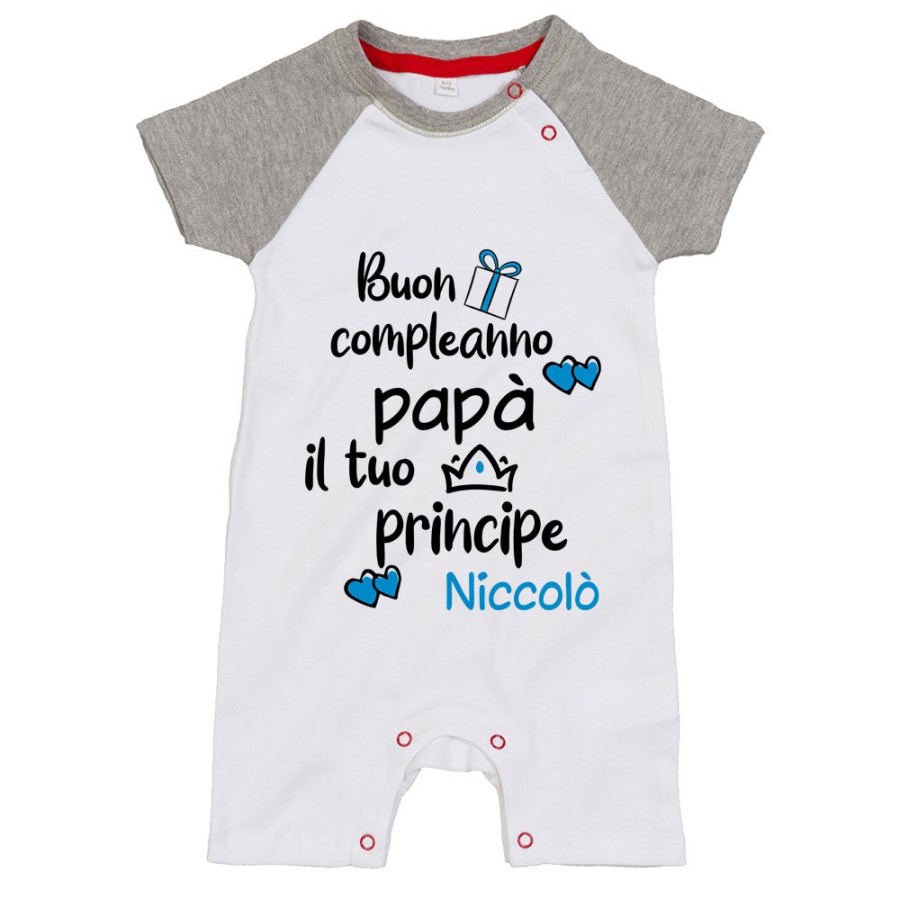 Pagliaccetto neonato personalizzato con nome buon compleanno papà il tuo principe la tua principessa Per il papà