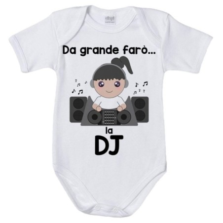 Body neonato da grande farò il dj