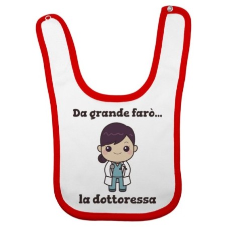 Bavaglino neonata da grande farò la dottoressa
