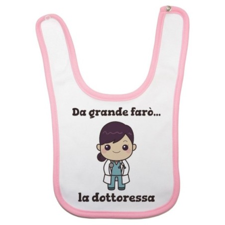 Bavaglino neonata da grande farò la dottoressa Da grande farò