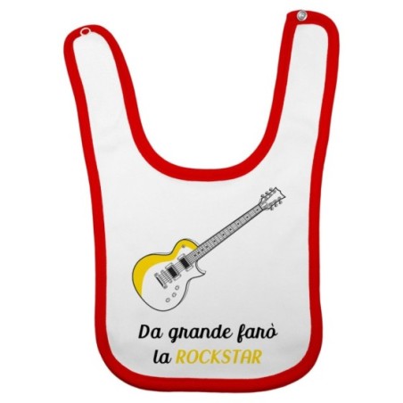 Bavaglino neonato da grande farò la rockstar Da grande farò
