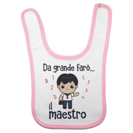 Bavaglino neonato da grande farò il maestro Da grande farò