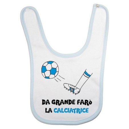 Bavaglino neonato da grande farò il calciatore bianco azzurro Da grande farò