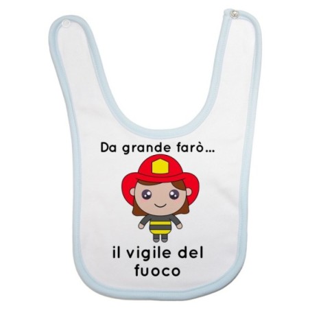 Bavaglino neonato da grande farò il vigile del fuoco Da grande farò