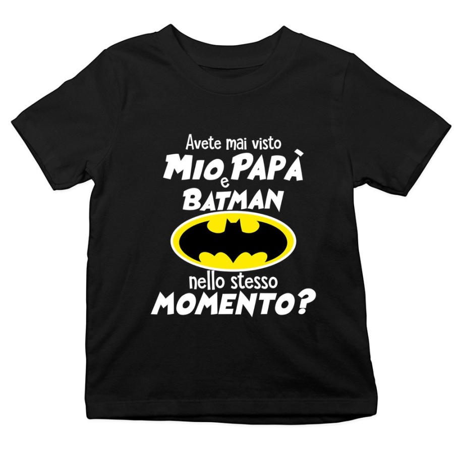 T-shirt bambino avete mai visto mio papà e batman nello stesso momento? Per il papà