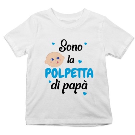 T-shirt bambino sono la polpetta di papà Per il papà