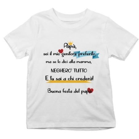 T-shirt bambino papà sei il mio genitore preferito ma se...
