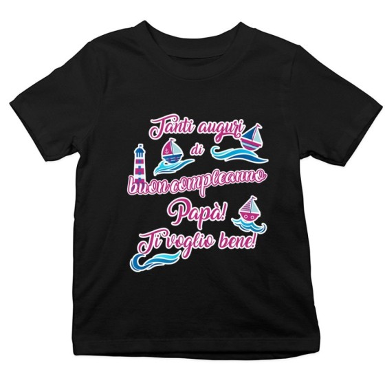 T-shirt bambino buon compleanno papà con barchette Per il papà