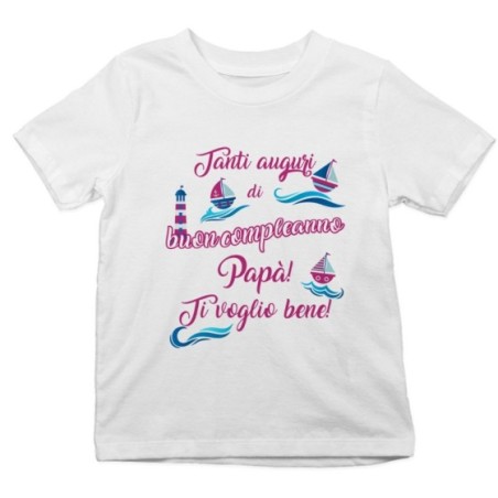 T-shirt bambino buon compleanno papà con barchette Per il papà