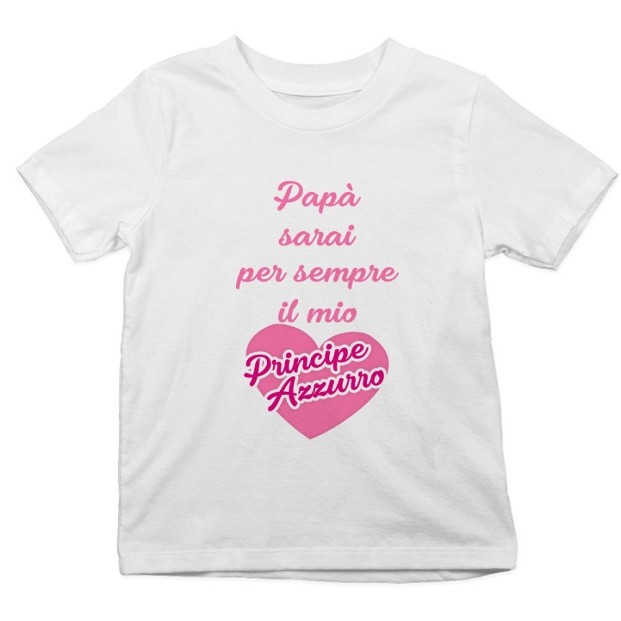T-shirt bambina papà sarai per sempre il mio principe azzurro Per il papà