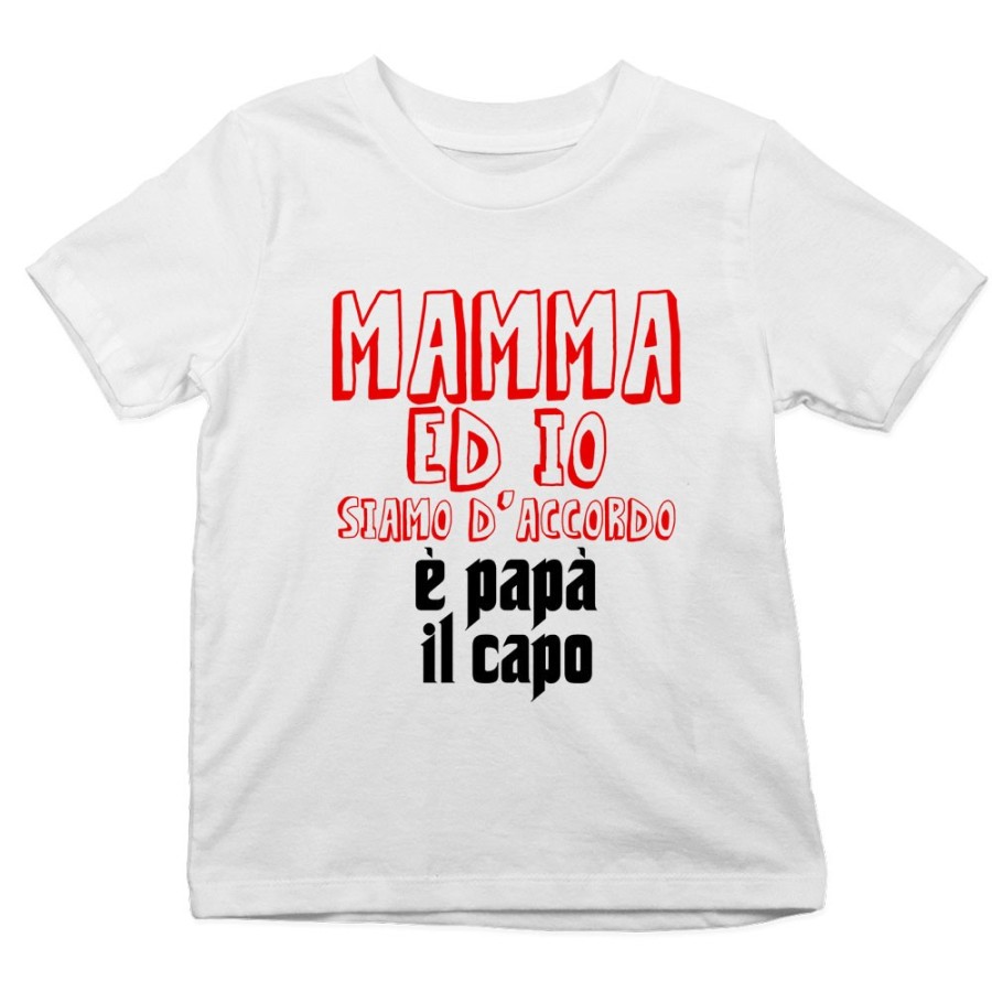 T-shirt bambino mamma ed io siamo d'accordo è papà il capo Per il papà