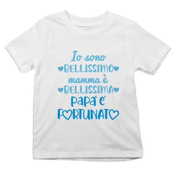 T-shirt bambino io sono bellissimo mamma è bellissima papà è fortunato Per il papà