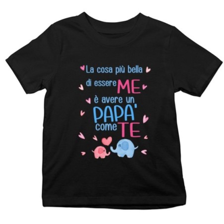 T-shirt bambino la cosa più bella di essere me è avere un papà come te con elefantini Per il papà