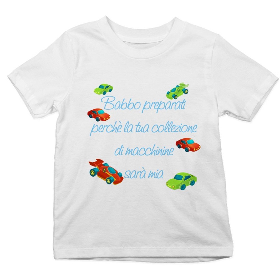 T-shirt bambino babbo preparati perchè la tua collezione di macchinine sarà mia Per il papà