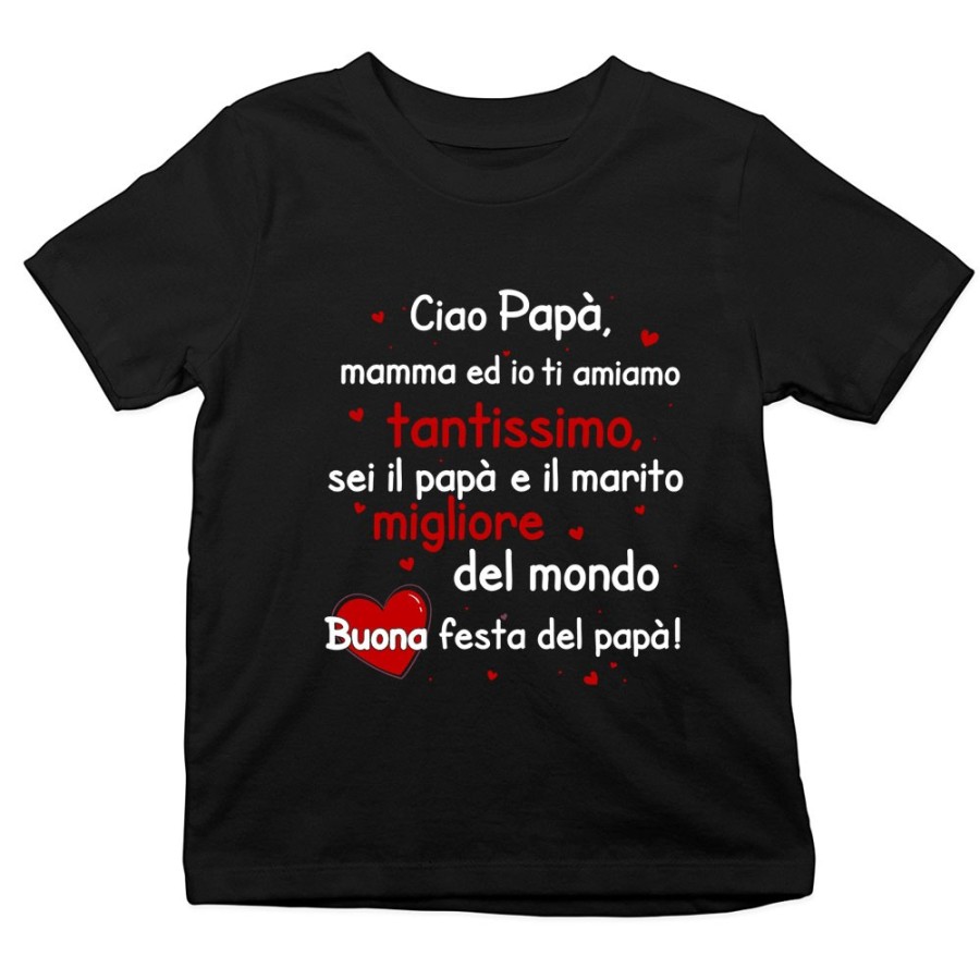 T-shirt bambino papà mamma ed io ti amiamo tantissimo sei il migliore al mondo buona festa del papà Per il papà