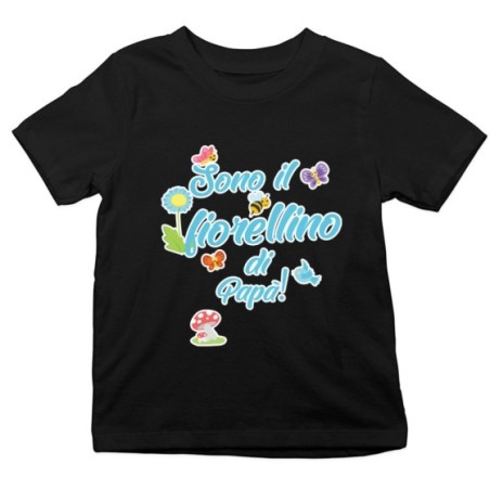T-shirt bambino sono il fiorellino di papà Per il papà