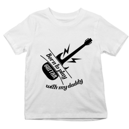 T-shirt bambino born to play guitar with my daddy Per il papà