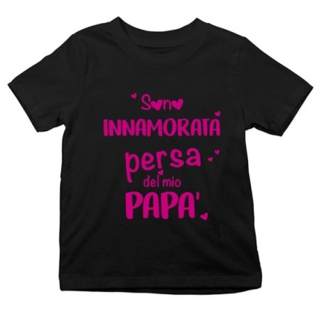 T-shirt bambina sono innamorata persa del mio papà