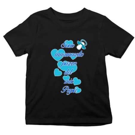 T-shirt bambino sono innamorato pazzo del mio papà