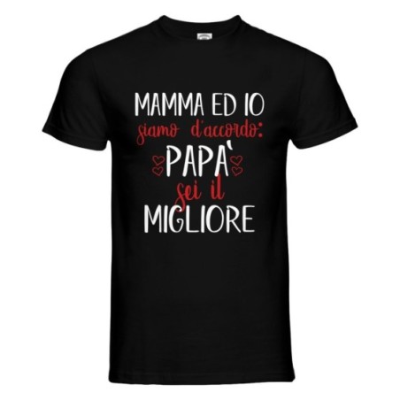 T-shirt uomo mamma ed io siamo d'accordo papà sei il migliore Per il papà