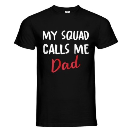 T-shirt uomo my squad calls me dad Per il papà