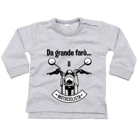 Felpa neonato da grande farò il motociclista