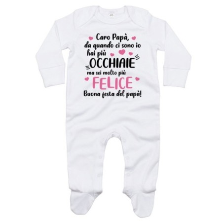 Tutina neonato papà da quando ci sono io hai più occhiaie...