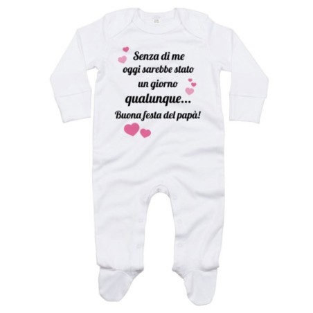 Tutina neonato papà senza di me oggi sarebbe stato un...